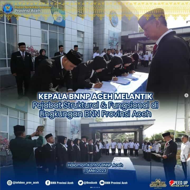 Kepala BNNP Aceh melantik Pejabat Struktural & Fungsional di lingkungan BNNP Aceh