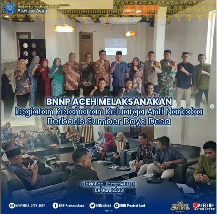 BNNP Aceh melaksanakan Kegiatan Ketahanan Keluarga Anti Narkoba Berbasis Sumber Daya Desa
