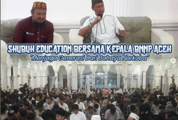 Shubuh Education Bersama Kepala BNNP Aceh